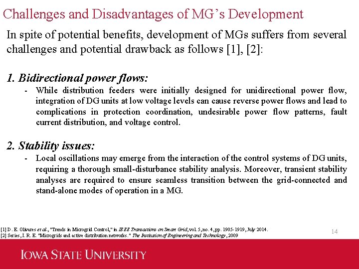 Challenges and Disadvantages of MG’s Development In spite of potential benefits, development of MGs