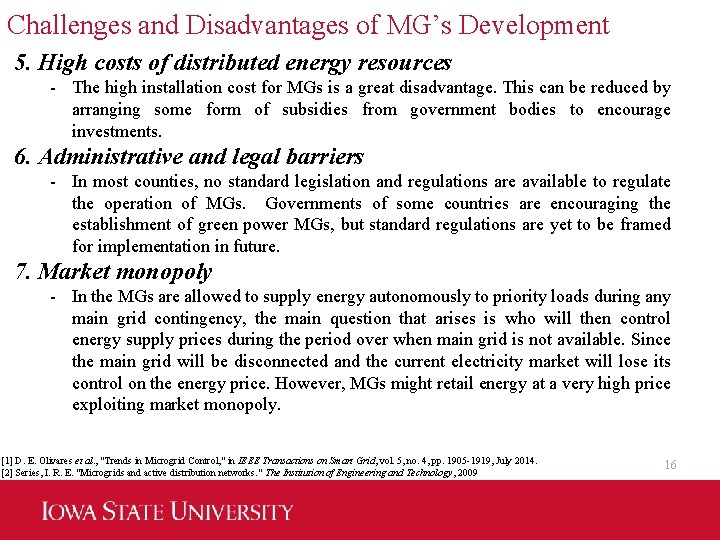 Challenges and Disadvantages of MG’s Development 5. High costs of distributed energy resources -