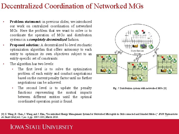 Decentralized Coordination of Networked MGs • • • Problem statement: in previous slides, we
