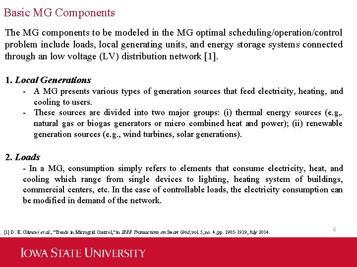 Basic MG Components The MG components to be modeled in the MG optimal scheduling/operation/control