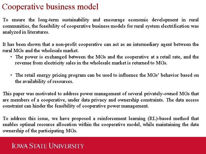 Cooperative business model To ensure the long-term sustainability and encourage economic development in rural