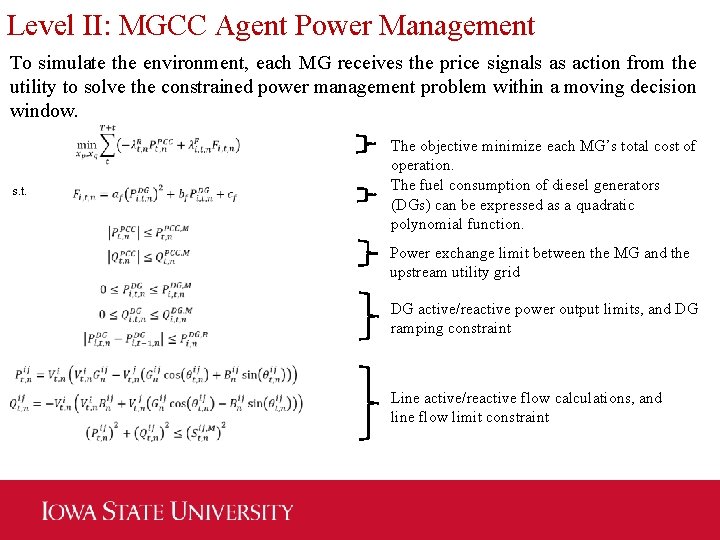Level II: MGCC Agent Power Management To simulate the environment, each MG receives the