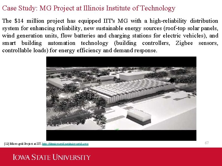 Case Study: MG Project at Illinois Institute of Technology The $14 million project has