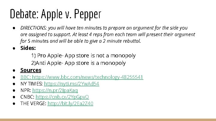 Debate: Apple v. Pepper ● DIRECTIONS: you will have ten minutes to prepare an