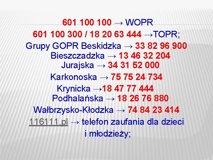 601 100 → WOPR 601 100 300 / 18 20 63 444 →TOPR; Grupy