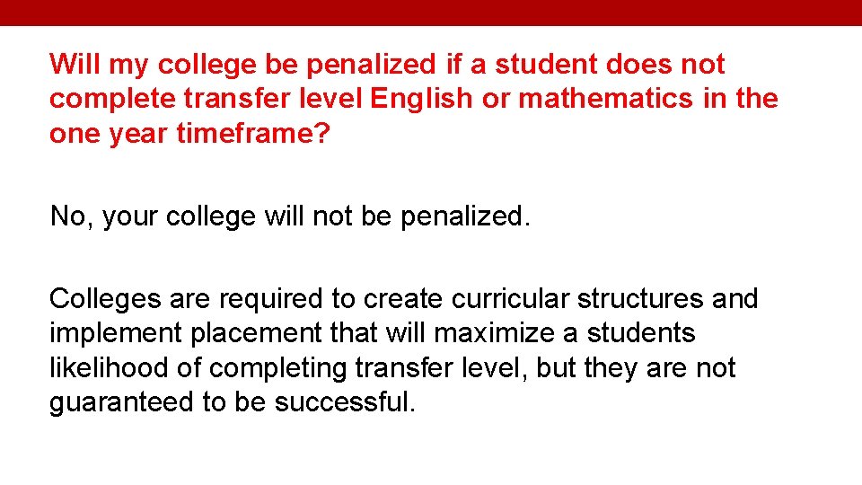 Will my college be penalized if a student does not complete transfer level English