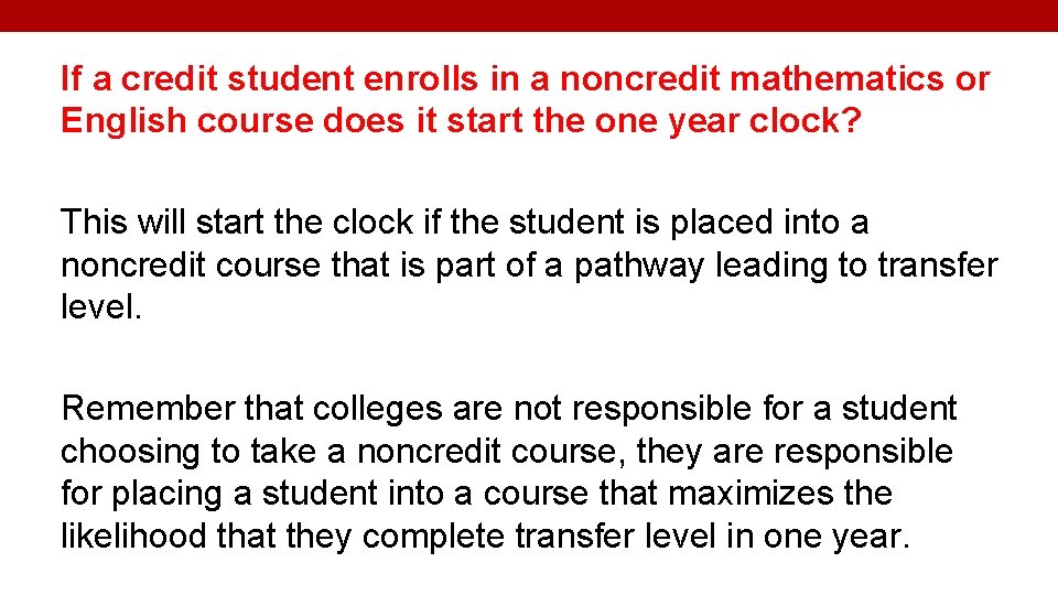 If a credit student enrolls in a noncredit mathematics or English course does it