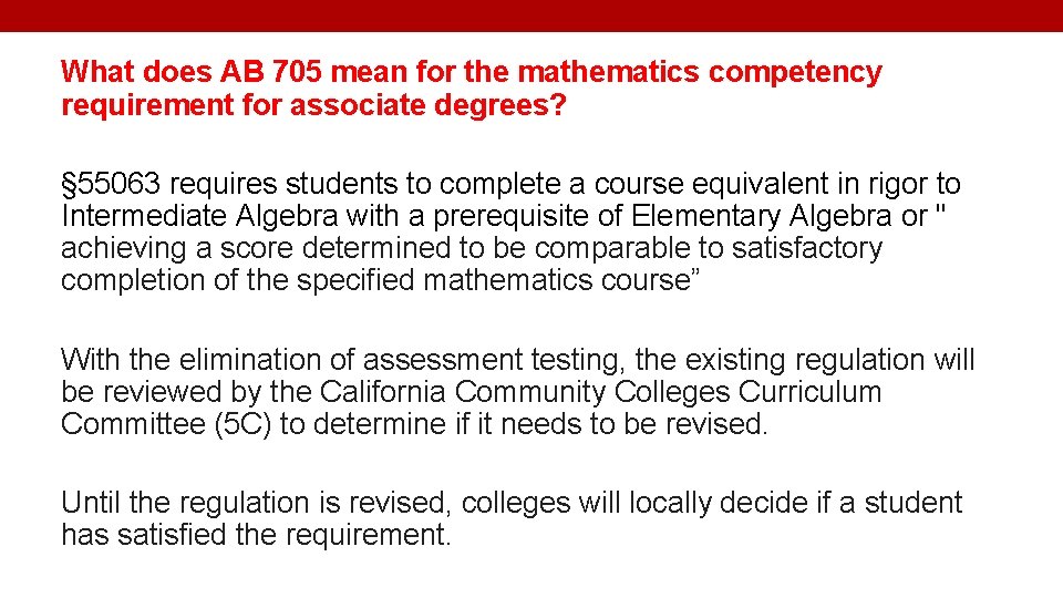 What does AB 705 mean for the mathematics competency requirement for associate degrees? §