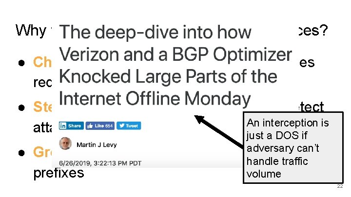 Why target a BGP attack to specific sources? ● Cheaper: affecting fewer source addresses