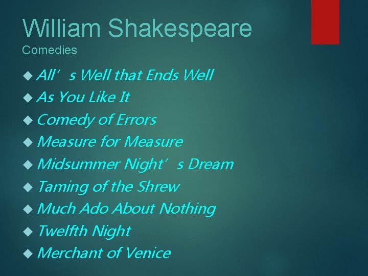 William Shakespeare Comedies All’s Well that Ends Well As You Like It Comedy of