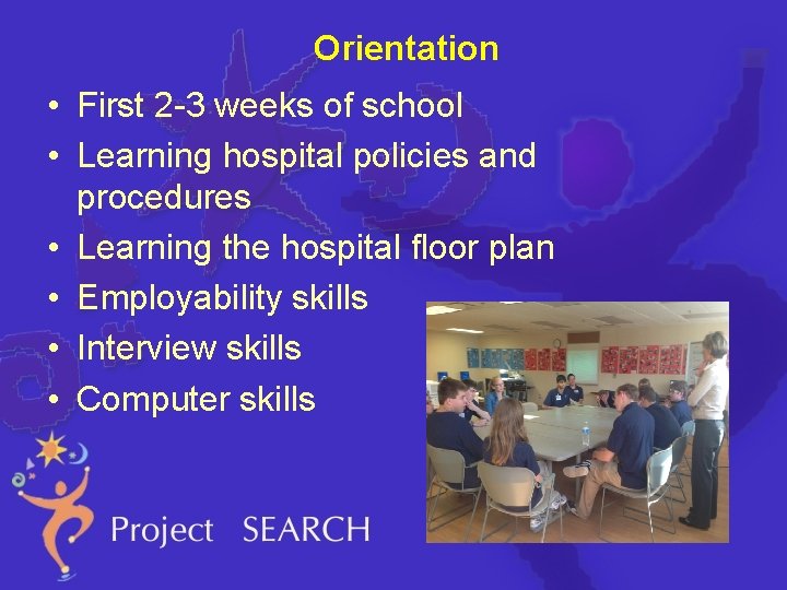 Orientation • First 2 -3 weeks of school • Learning hospital policies and procedures