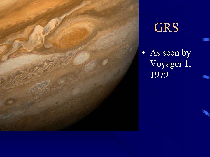 GRS • As seen by Voyager 1, 1979 