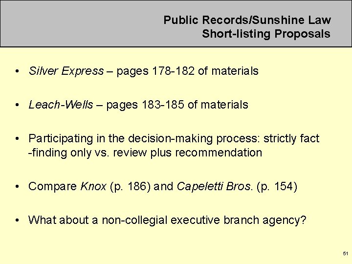 Public Records/Sunshine Law Short-listing Proposals • Silver Express – pages 178 -182 of materials