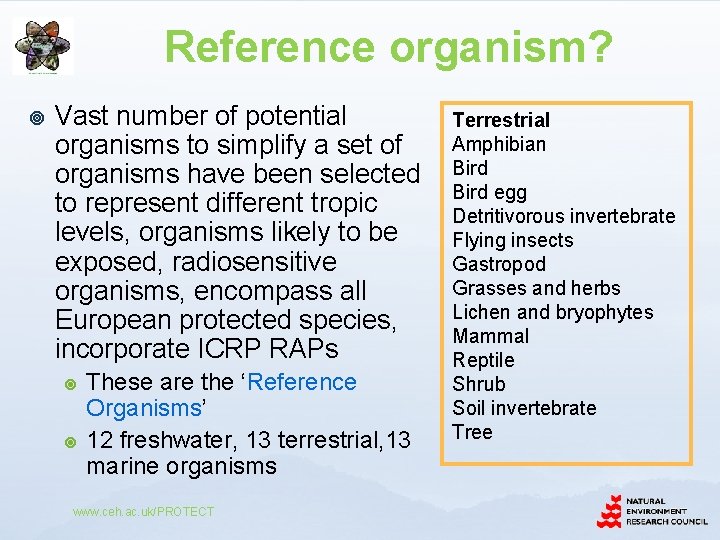 Reference organism? ¥ Vast number of potential organisms to simplify a set of organisms