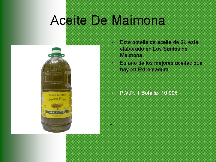 Aceite De Maimona • • Esta botella de aceite de 2 L está elaborado