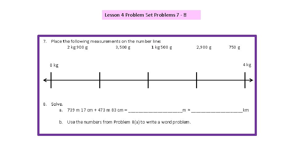 Lesson 4 Problem Set Problems 7 - 8 