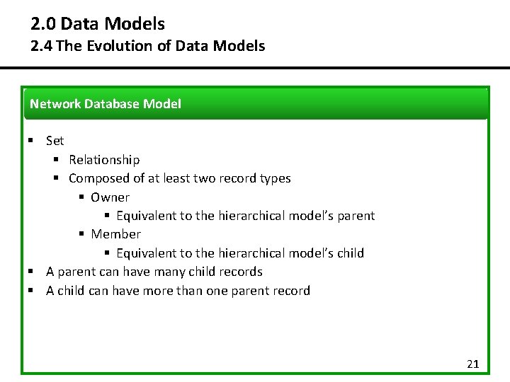2. 0 Data Models 2. 4 The Evolution of Data Models Network Database Model 2. 0 Data Models 2. 4 The Evolution of Data Models Network Database Model
