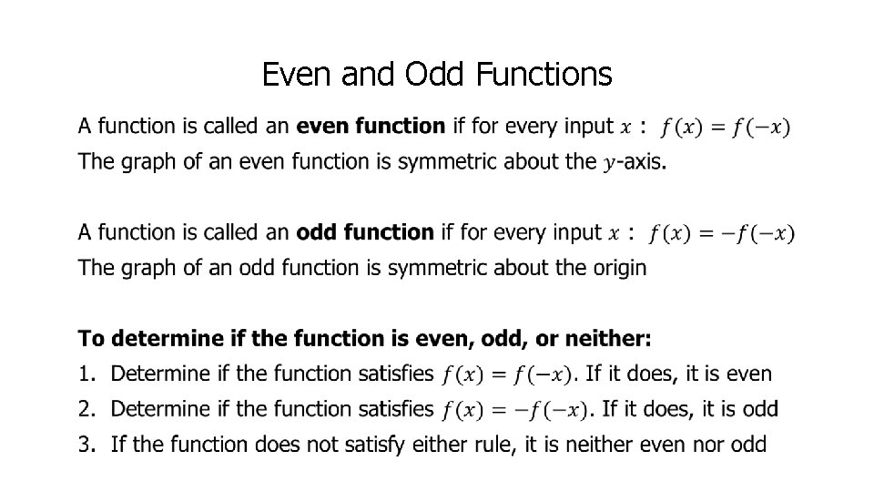 Even and Odd Functions • 