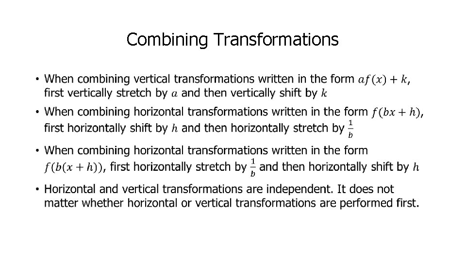 Combining Transformations • 