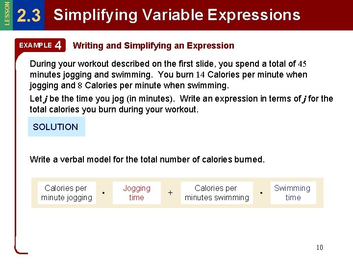 LESSON 2. 3 Simplifying Variable Expressions EXAMPLE 4 Writing and Simplifying an Expression During