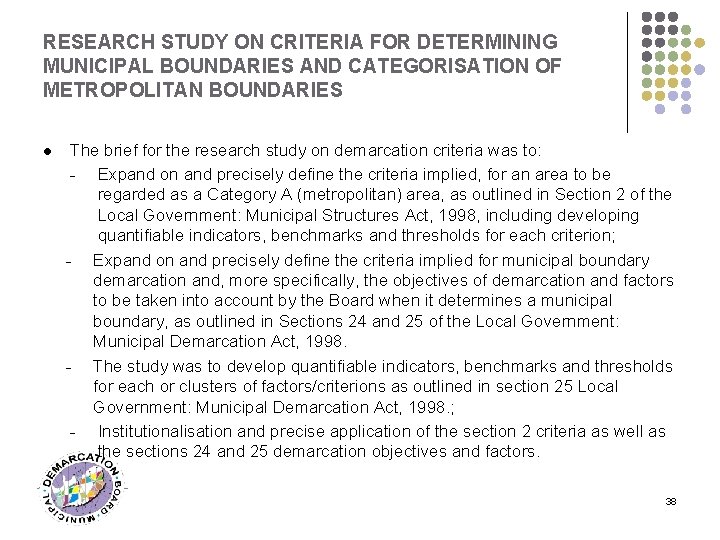 RESEARCH STUDY ON CRITERIA FOR DETERMINING MUNICIPAL BOUNDARIES AND CATEGORISATION OF METROPOLITAN BOUNDARIES l