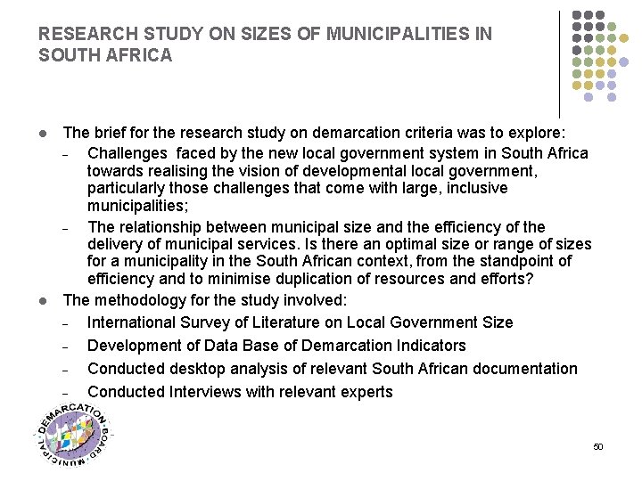 RESEARCH STUDY ON SIZES OF MUNICIPALITIES IN SOUTH AFRICA l l The brief for