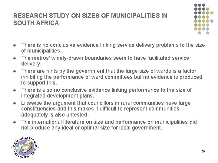 RESEARCH STUDY ON SIZES OF MUNICIPALITIES IN SOUTH AFRICA l l l There is