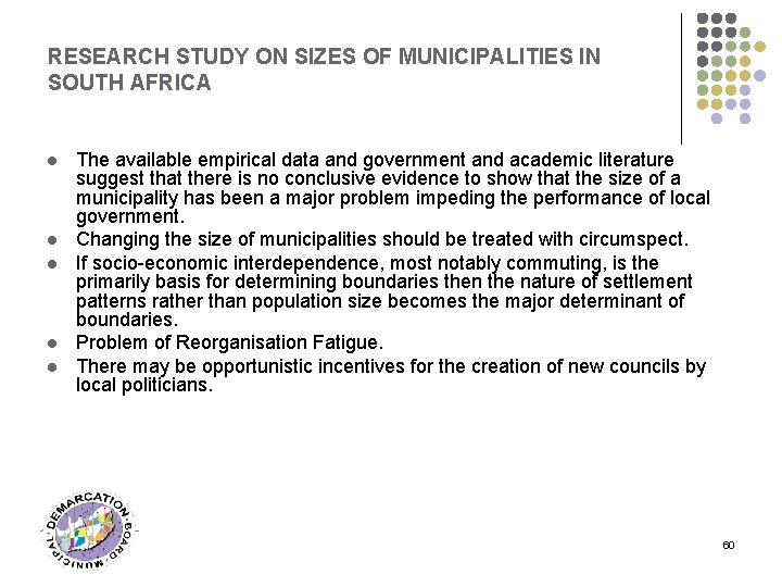 RESEARCH STUDY ON SIZES OF MUNICIPALITIES IN SOUTH AFRICA l l l The available