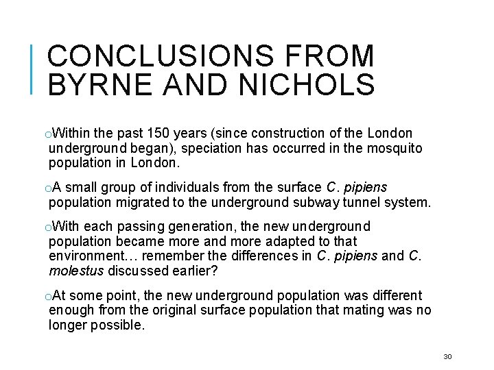 CONCLUSIONS FROM BYRNE AND NICHOLS o. Within the past 150 years (since construction of