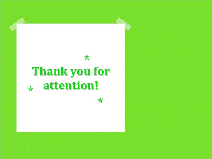 Thank you for attention! 