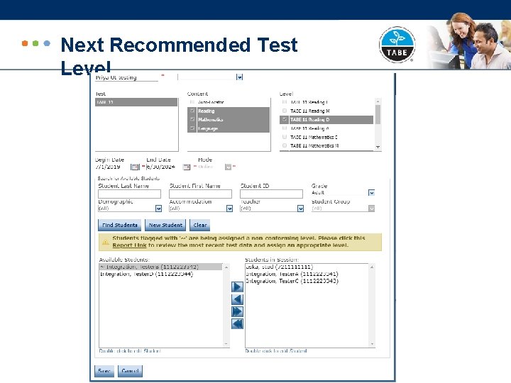 Next Recommended Test Level 