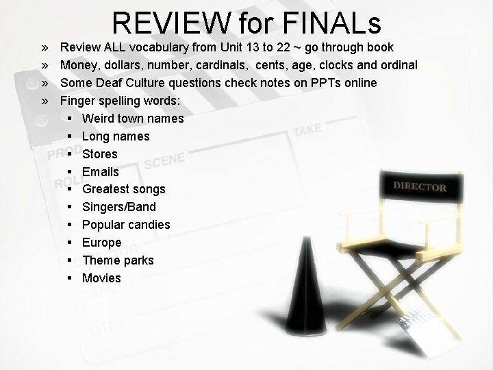 » » REVIEW for FINALs Review ALL vocabulary from Unit 13 to 22 ~