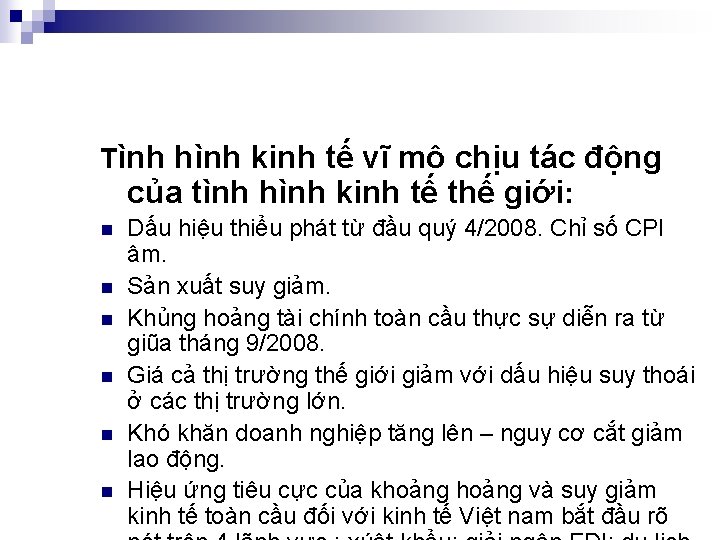 Tình hình kinh tế vĩ mô chịu tác động của tình hình kinh tế