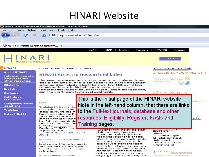 HINARI Website This is the initial page of the HINARI website. Note in the