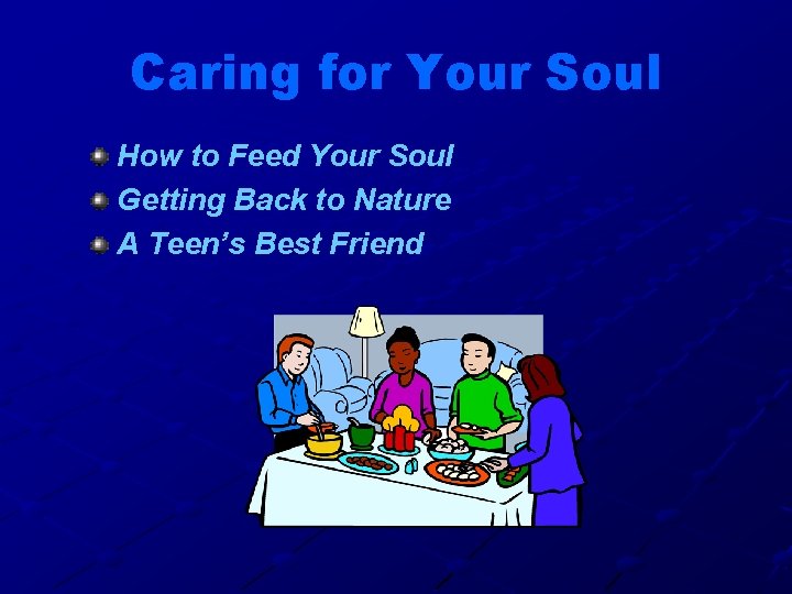 Caring for Your Soul How to Feed Your Soul Getting Back to Nature A