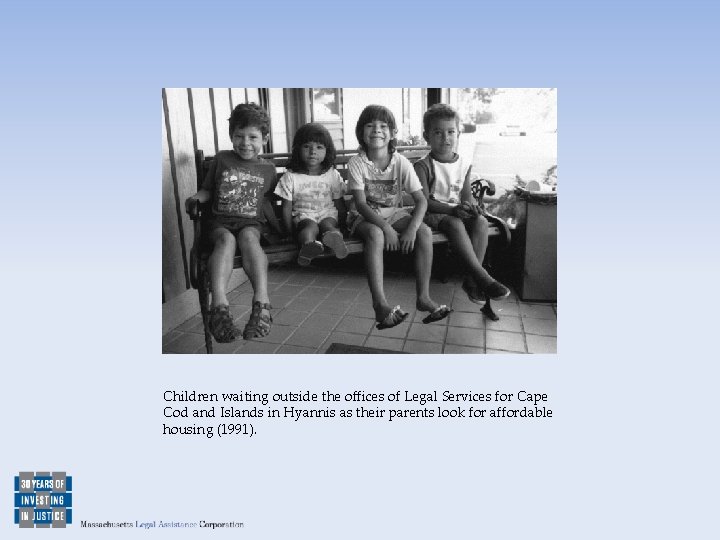 Children waiting outside the offices of Legal Services for Cape Cod and Islands in