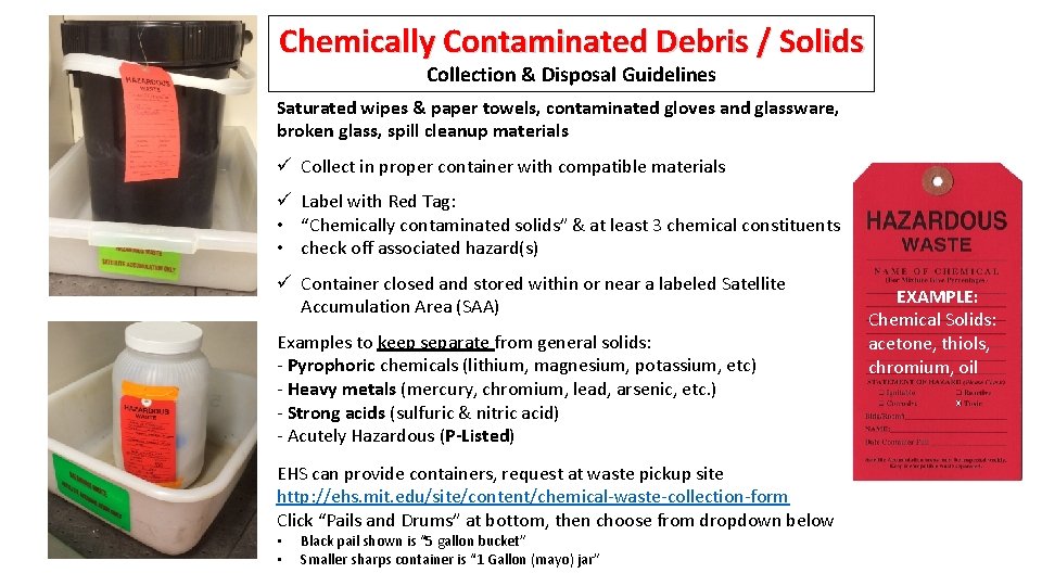 Chemically Contaminated Debris / Solids Collection & Disposal Guidelines Saturated wipes & paper towels,