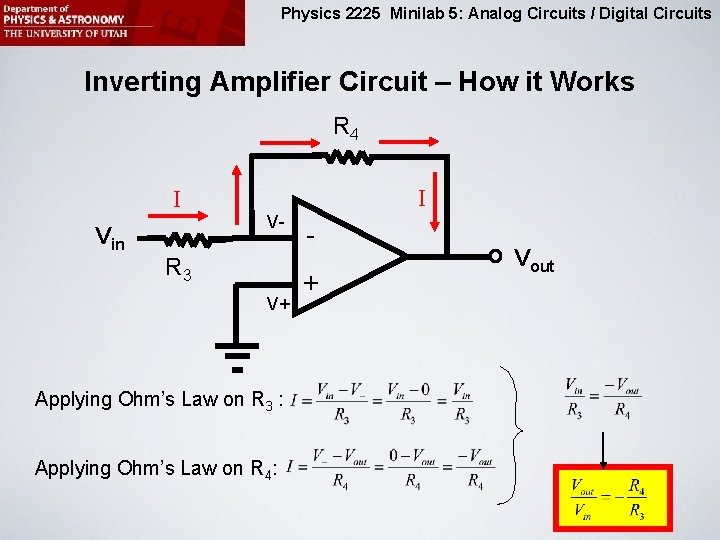 Physics 2225 Minilab 5: Analog Circuits / Digital Circuits Inverting Amplifier Circuit – How