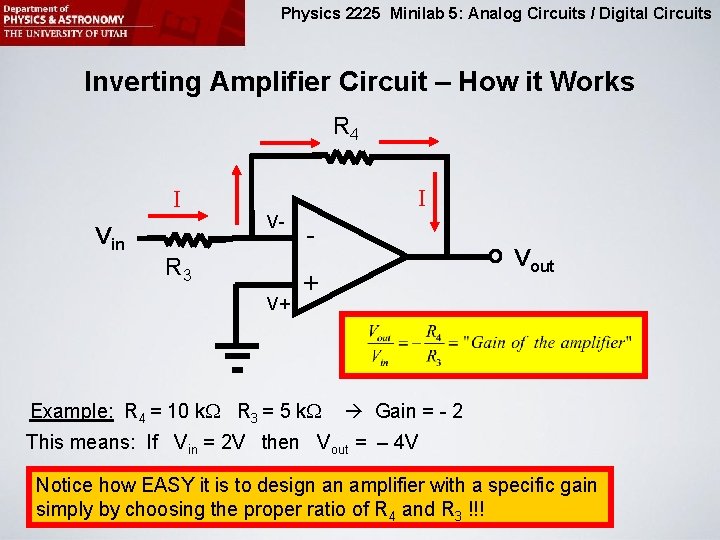 Physics 2225 Minilab 5: Analog Circuits / Digital Circuits Inverting Amplifier Circuit – How