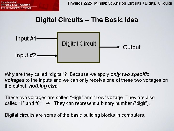 Physics 2225 Minilab 5: Analog Circuits / Digital Circuits – The Basic Idea Input