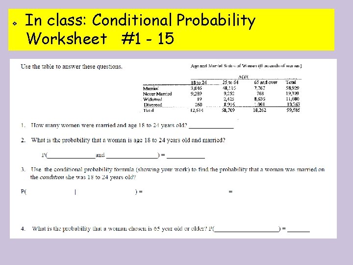  In class: Conditional Probability Worksheet #1 - 15 