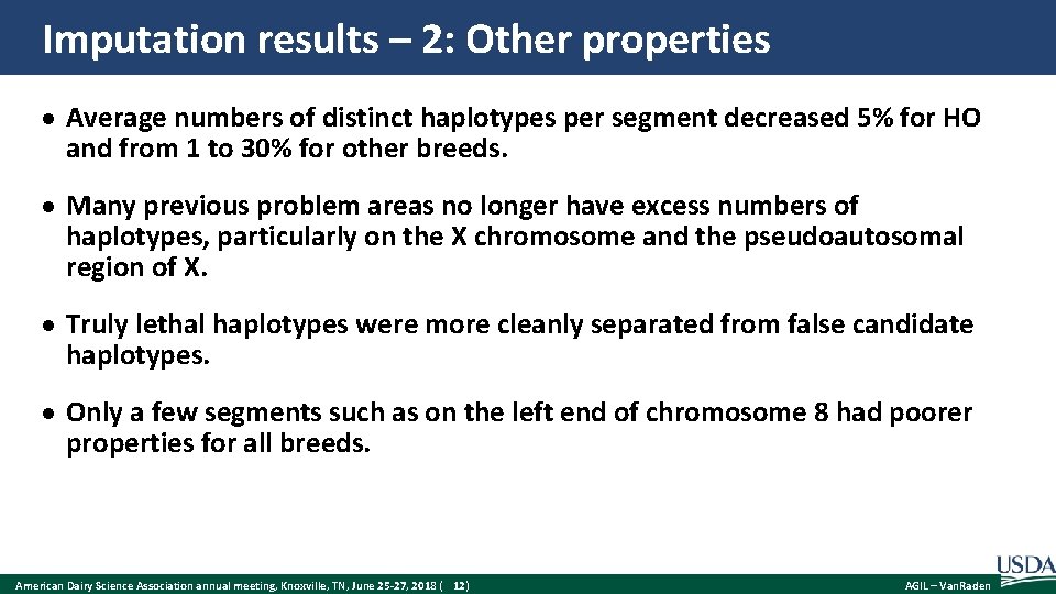 Imputation results – 2: Other properties Average numbers of distinct haplotypes per segment decreased