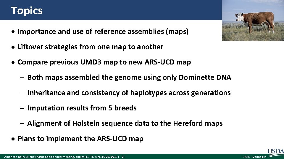 Topics Importance and use of reference assemblies (maps) Liftover strategies from one map to