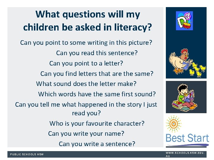 What questions will my children be asked in literacy? Can you point to some