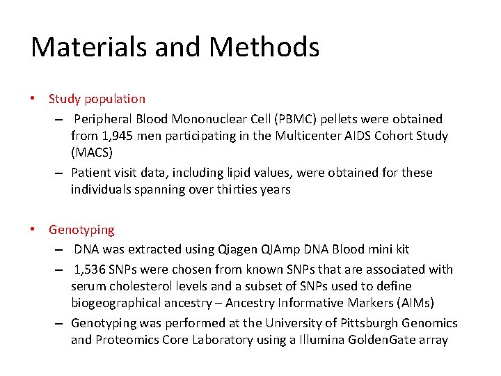 Materials and Methods • Study population – Peripheral Blood Mononuclear Cell (PBMC) pellets were