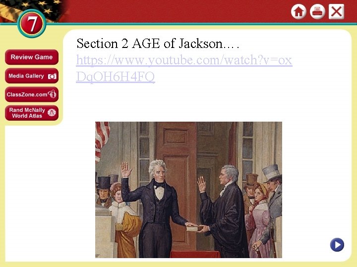 Section 2 AGE of Jackson…. https: //www. youtube. com/watch? v=ox Dq. OH 6 H