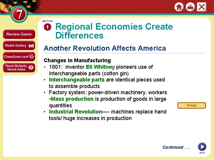 SECTION 1 Regional Economies Create Differences Another Revolution Affects America Changes in Manufacturing •