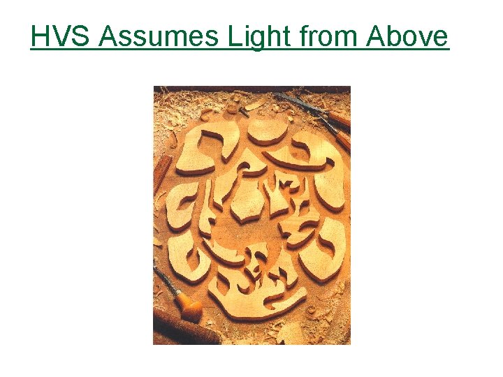 HVS Assumes Light from Above 