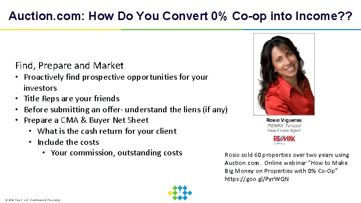 Auction. com: How Do You Convert 0% Co-op into Income? ? Find, Prepare and