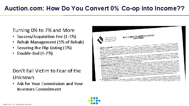 Auction. com: How Do You Convert 0% Co-op into Income? ? Turning 0% to